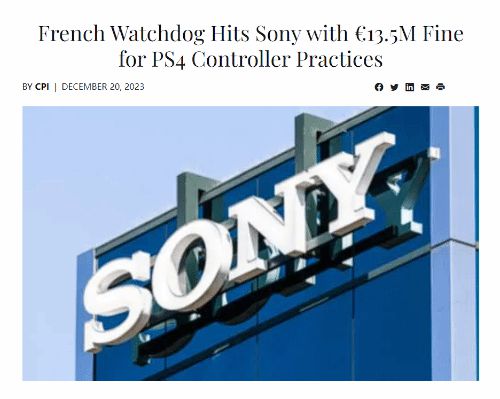 "索尼被法国罚款，涉嫌操纵手柄市场，面临重罪指控！"