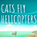 猫飞直升机app下载_猫飞直升机app最新版免费下载