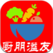 厨朋溢友app下载_厨朋溢友app最新版免费下载
